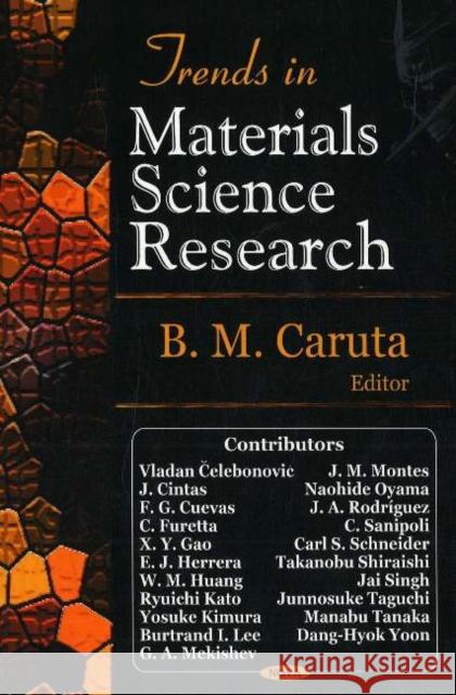 Trends in Materials Science Research B M Caruta 9781594543678 Nova Science Publishers Inc