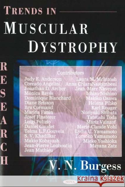 Trends in Muscular Dystrophy Research V N Burgess 9781594543753 Nova Science Publishers Inc