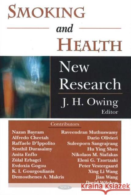 Smoking & Health: New Research J H Owing 9781594543920 Nova Science Publishers Inc