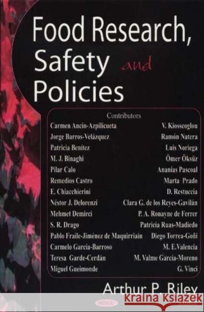 Food Research, Safety & Policies Arthur P Riley 9781594544101 Nova Science Publishers Inc