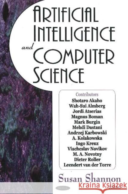 Artificial Intelligence & Computer Science Susan Shannon 9781594544118 Nova Science Publishers Inc