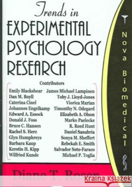 Trends in Experimental Psychology Research Diane T Rosen, Robert S Kozak, Gerald K Carlson, Matthew R Tyler, Steven V Joist 9781594544644