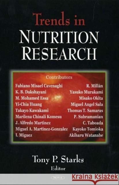 Trends in Nutrition Research Tony P Starks 9781594544910 Nova Science Publishers Inc