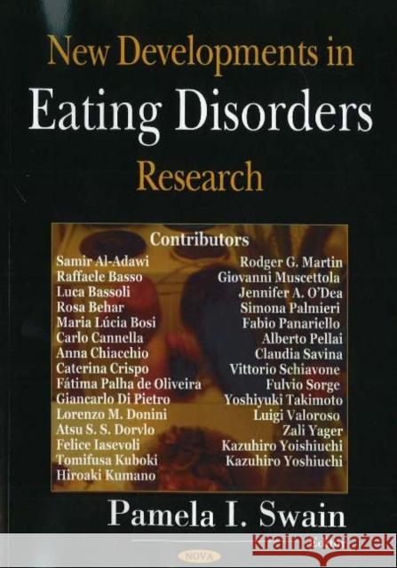 New Developments in Eating Disorders Research Pamela I Swain 9781594545429 Nova Science Publishers Inc