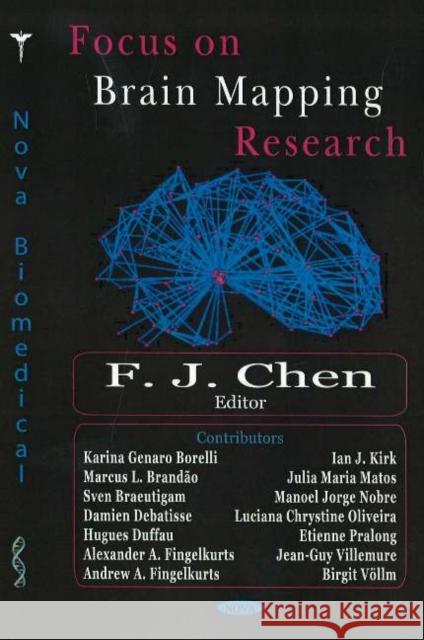 Focus on Brain Mapping Research F J Chen 9781594545788 Nova Science Publishers Inc