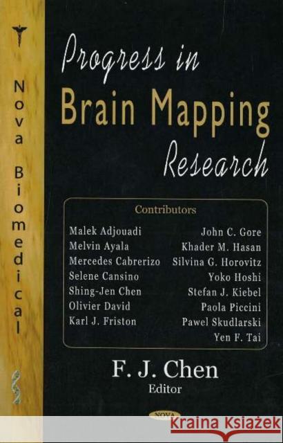 Progress in Brain Mapping Research F J Chen 9781594545801 Nova Science Publishers Inc
