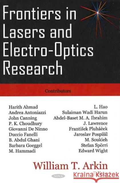 Frontiers in Lasers & Electro-Optics Research William T Arkin 9781594547706