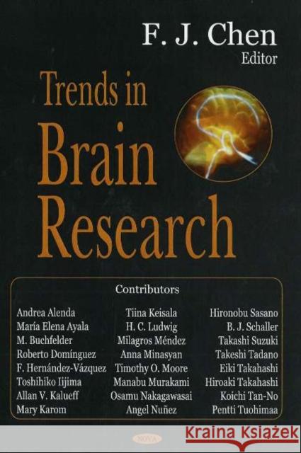 Trends in Brain Research F J Chen 9781594547959 Nova Science Publishers Inc