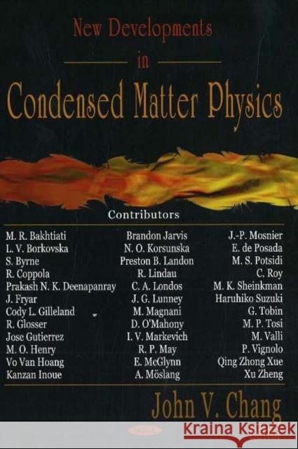 New Developments in Condensed Matter Physics John V Chang 9781594548222