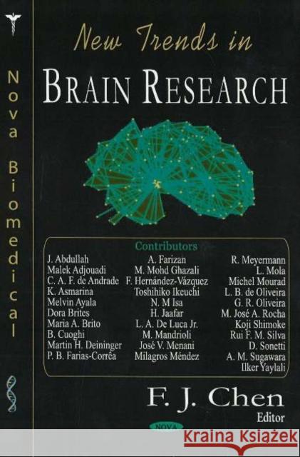 New Trends in Brain Research F J Chen 9781594548345 Nova Science Publishers Inc