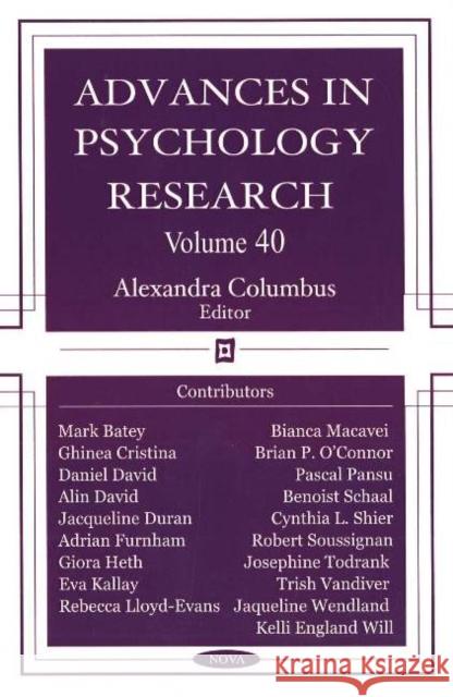 Advances in Psychology Research: Volume 40 Alexandra Columbus 9781594548369 Nova Science Publishers Inc