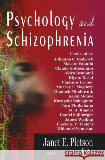 Psychology & Schizophrenia Janet E Pletson 9781594548673 Nova Science Publishers Inc