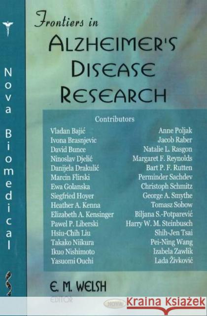 Frontiers in Alzheimer's Disease Research E M Welsh 9781594549298 Nova Science Publishers Inc