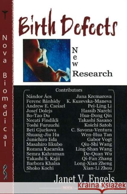 Birth Defects: New Research Janet V Engels 9781594549588 Nova Science Publishers Inc
