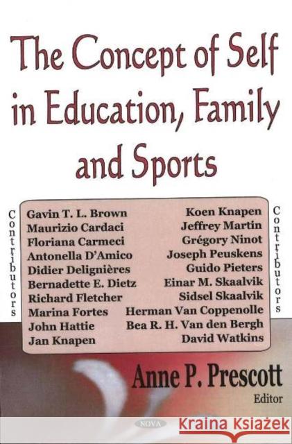 Concept of Self in Education, Family & Sports Anne Prescott 9781594549885