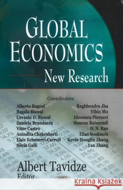 Global Economics: New Research Albert Tavidze 9781594549922 Nova Science Publishers Inc