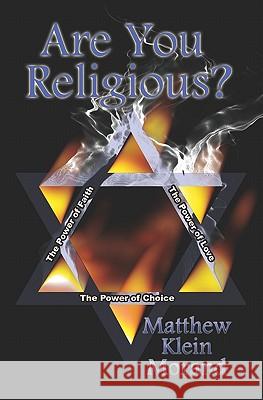 Are You Religious? Matthew Klein Morand 9781594573965 Booksurge Publishing