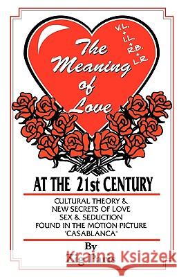 The Meaning of Love at the 21st Century Zig Paris 9781594579172