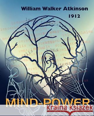 Mind Power William Walker Atkinson 9781594621239 Book Jungle