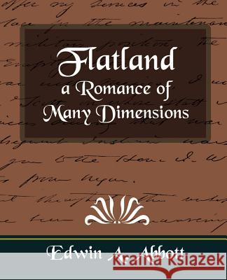 Flatland a Romance of Many Dimensions A. Abbott Edwi 9781594625510 Book Jungle