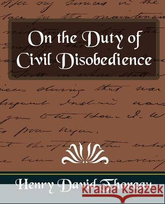On the Duty of Civil Disobedience (New Edition) Henry David Thoreau, Henry David Thoreau 9781594627477 Book Jungle