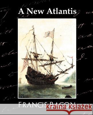 A New Atlantis Bacon Franci 9781594627521 Book Jungle
