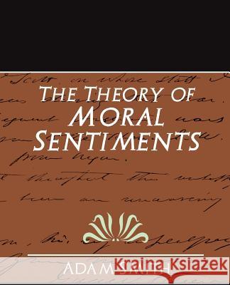 The Theory of Moral Sentiments (New Edition) Smith Ada 9781594627774 Book Jungle