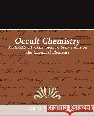 Occult Chemistry Besant Anni 9781594628146 Book Jungle