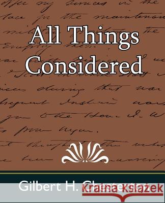 All Things Considered H. Chesterton Gilber 9781594628337 Book Jungle