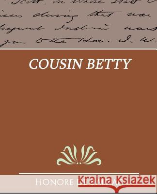 Cousin Betty De Balzac Honor 9781594628351 Book Jungle