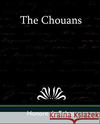 The Chouans De Balzac Honor 9781594628825 Book Jungle