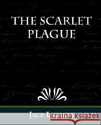 The Scarlet Plague London Jac 9781594628870 Book Jungle