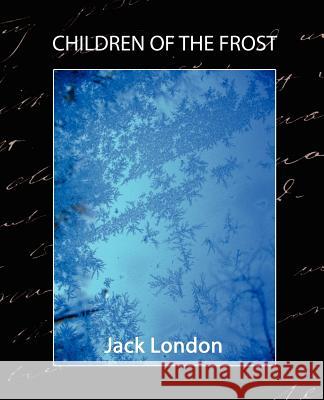 Children of the Frost London Jac 9781594629716 Book Jungle