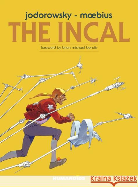 The Incal Alejandro Jodorowsky, Jean Giraud 9781594650932 Humanoids, Inc