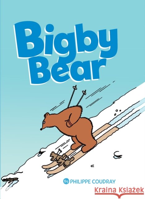Bigby Bear Vol.1 Philippe Coudray 9781594658068 Humanoids, Inc