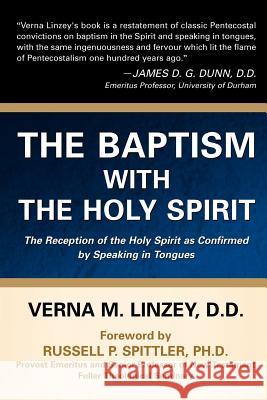 The Baptism with the Holy Spirit Verna M Linzey, DD 9781594670596 Xulon Press