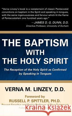 The Baptism with the Holy Spirit Verna M Linzey, DD 9781594670602 Xulon Press