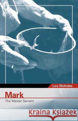 Mark Lou Nicholes 9781594671074 Xulon Press
