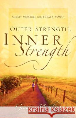 Outer Strength, Inner Strength Ginnie Mesibov 9781594675041