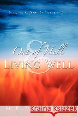 Out Of Hell & Living Well Barbara Reynolds 9781594678158