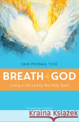 Breath of God Pivonka, Dave 9781594715808