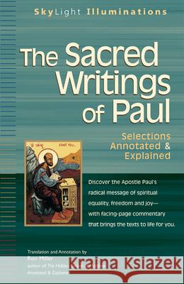 The Sacred Writings of Paul: Annotated & Explained Ron Miller 9781594732133 Skylight Paths Publishing