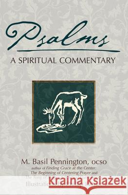 Psalms: A Spiritual Commentary Pennington, M. Basil 9781594732348 Skylight Paths Publishing