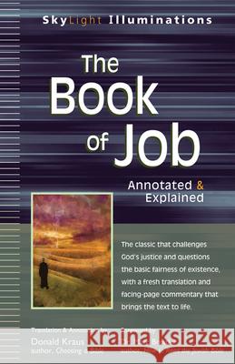 The Book of Job: Annotated & Explained Donald Kraus 9781594733895