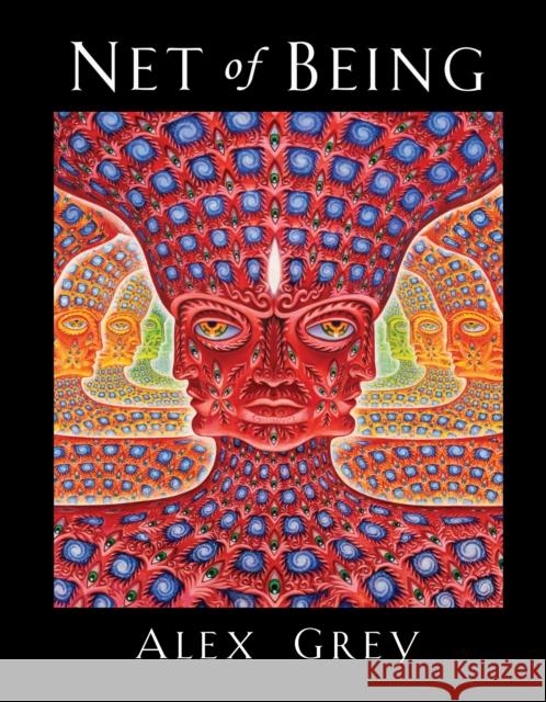 Net of Being Alex Grey 9781594773846