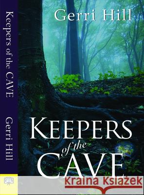 Keepers of the Cave Gerri Hill 9781594933011 Bella Books