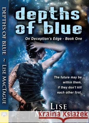 Depths of Blue Lise MacTague 9781594934339 Bella Books