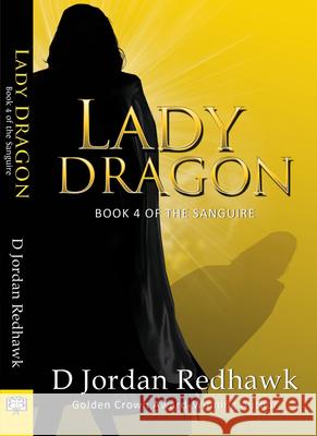 Lady Dragon D. Jordan Redhawk 9781594934384 Bella Books