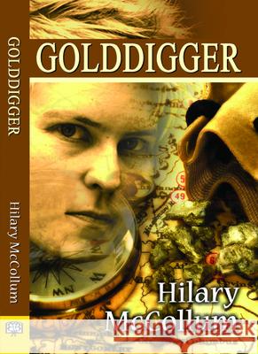 Golddigger Hilary McCollum 9781594934421 Bella Books