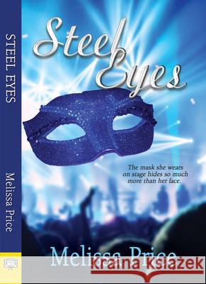Steel Eyes Melissa Price 9781594934452 Bella Books